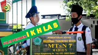 SHORT MOVIE IKHLAS MTsN 7 MADIUN LOMBA DI SMAN PILANGKENCENG