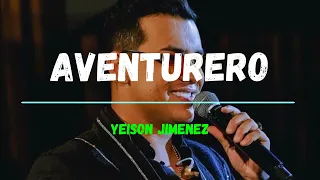 Aventurero - Yeison Jimenez