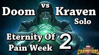 Doctor Doom vs Kraven Solo  | Eternity Of Pain Week 2 | Marvel Contest Of Champions | Mcoc Pain