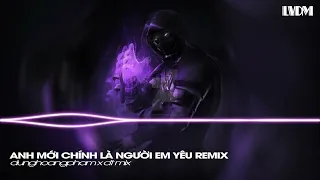 Anh Mới Chính Là Người Em Yêu Remix - DT Mix x Dunghoangpham | Giờ Người Tìm Kiếm Những Đắm Đuối