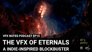 Eternals | VFX Notes Podcast Ep 15