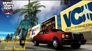 GTA Vice City |  Walkthrough | Mission 33: Cop Land