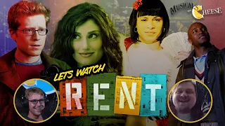 Let's Watch "Rent" (2005) - Musicals w/ Cheese