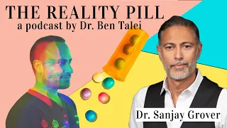 Moving Beyond Stretch Marks with Dr. Sanjay Grover | The Reality Pill Dr. Ben Talei