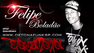 MC FELIPE BOLADÃO - CASTELO DE HORRORES - www.DETONAFUNKSP.com