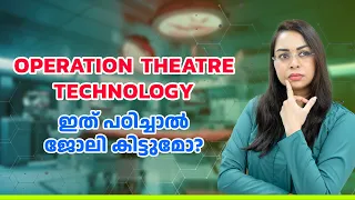 Operation Theatre and Anesthesia Technology | BSc Operation Theatre Technology | Diploma in OT