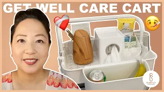 Organize a Get Well Care Cart to make life easier