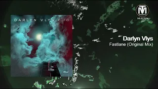 Darlyn Vlys - Fastlane (Original Mix) [Polaris]