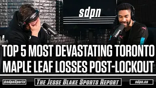 Top 5 Most Devastating Toronto Maple Leaf Losses Post-Lockout | The Jesse Blake Sports Report