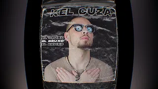 El Bruxo - KEL KUZA (Original Mix)