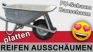 platten Reifen einer Scheibtruhe mit PU Schaum (Bauschaum) füllen - Zwergenwerkstatt