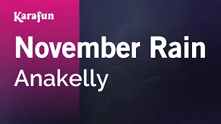 November Rain - Anakelly | Karaoke Version | KaraFun