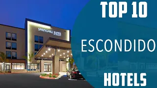 Top 10 Best Hotels to Visit in Escondido, California | USA - English
