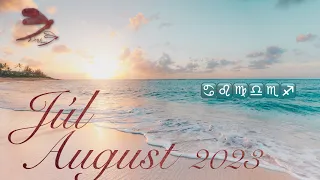Júl, August  2023 - Rak, Lev, Panna, Váhy, Škorpión, Strelec 💚💚💚
