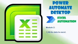 Power Automate Desktop Tutorial || Module 2 : Excel Automation - Part 1