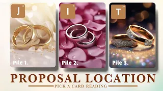 💒💍WHERE will you have that special moment🥰💍✨with your Future Spouse?📍🚩[ place] pick a card reading