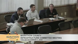 Marathon County Infrastructure Committee Meeting - 11/3/22