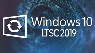 Windows 10 LTSC Что  за версия и где скачать