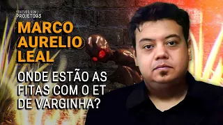 MARCO LEAL - AS FITAS DO CASO VARGINHA