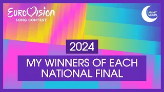 Eurovision 2024 - My Winners of Each National Selection