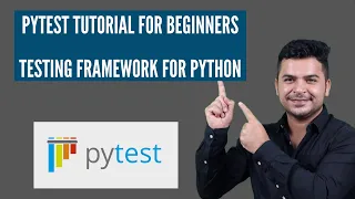 PyTest Tutorial For Beginners - Testing Framework For Python