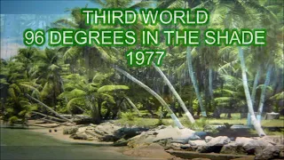 Third World- 96 Degrees In The Shade (Long Version)