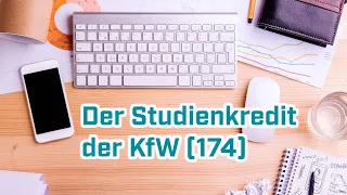 Der KfW Studienkredit - alles, was du wissen musst