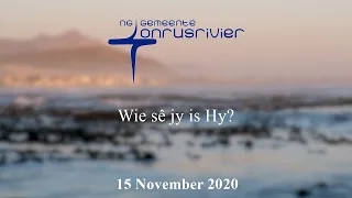 Wie sê jy is Hy?