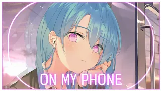 「Nightcore」On My Phone ( GhostDragon & dreamr. Ft. GLNNA/Lyrics )