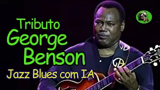 George Benson - O Mestre do Jazz Blues