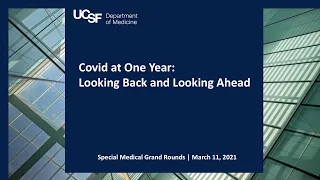 Covid at One Year: Looking Back and Looking Ahead