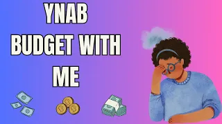 BUDGET $3300 WITH ME | LESS INCOME THAN FORECASTED | YNAB #budgeting #moneymanagement #ynab