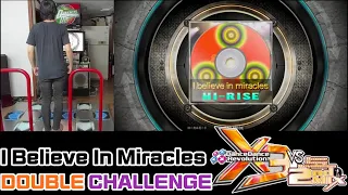 HN!! DDR X3 vs 2ndMIX - I Believe In Miracles [DOUBLE CHALLENGE] CDP 12 ,#ddr #dancedancerevolution