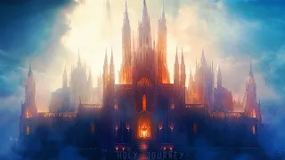 Divine Cathedral | Sacred Choir Ambient Music for Relaxing, Prayer, Meditation & Sleep