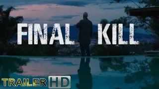 FINAL KILL Trailer (2020) Billy Zane, Danny Trejo Action Movie HD