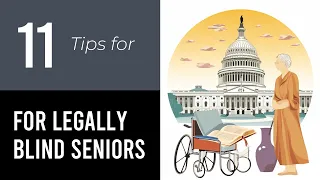 11 Tips On Benefits For Legally Blind Seniors