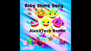 Baby Shark Song (AlexXTech Hardcore Remix)