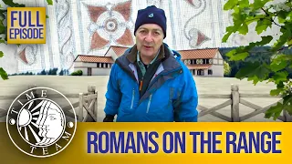 ‘Romans on the Range’ (High Ham, Somerset) | Series 18 Episode 3 | Time Team