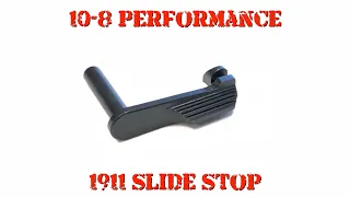 10-8 Performance 1911 Slide Stop