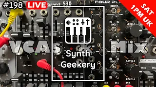 Synth Geekery Show episode 198 - VCAs and Mixers