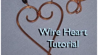 How to Make Wire Hearts