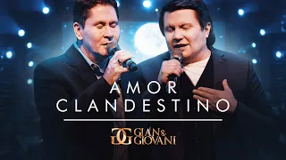 Gian e Giovani - Amor clandestino