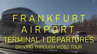 Frankfurt Airport Terminal 1 Departures - How to drive through FULL HD