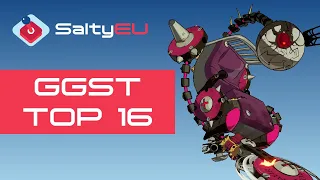 SaltyEU Guilty Gear Strive Tournament #99_7 - Top 16 feat. Andross_11 , Jason Thomas , Zando + more!