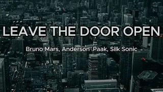 Leave the Door Open - Bruno Mars, Anderson .Paak, Silk Sonic(Lyrics)