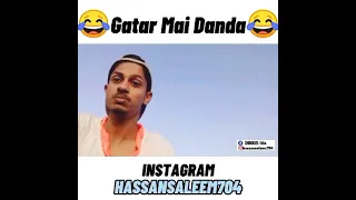 Gatar Mai Danda 😂😂