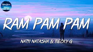 💢 Natti Natasha x Becky G - Ram Pam Pam || Farruko, KAROL G, Ryan Castro (Mix)