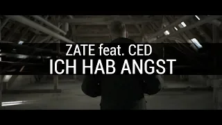 Zate feat. Ced - Ich hab Angst
