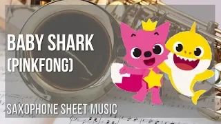 Alto Sax Sheet Music: How to play Baby Shark by Pinkfong
