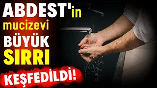 Abdestin Mucizevi Sırrı Keşfedildi ! / Abdestli gezmenin faydaları nedir ? / Abdest Nasıl alınır ?